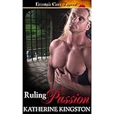 Ruling Passion (Passions, Book One)