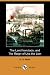 The Land Ironclads, and The Reign of Uya the Lion (Dodo Press)