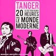 20 Heures Dans Le Monde Moderne