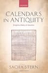 Calendars in Antiquity: Empires, Stat...