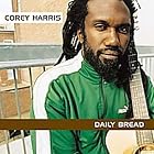 Click here to buy Daily Bread by  Corey Harris .