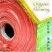 Organic Alchemy