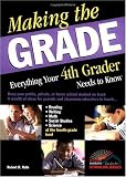 Making the Grade: Everything Your 4th Grader Needs to Know
