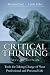 Critical Thinking: Tools for Taking Charge of Your Professional and Personal Life (2nd Edition)