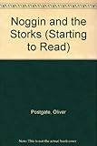Noggin and the storks
