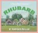Search : Lake Wobegon U.S.A.: Rhubarb (Prairie Home Companion)