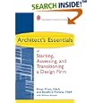 Architect's Essentials of Starting, Assessing and Transitioning... by  Peter Piven and Bradford Perkins