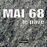 Mai 68 : Le pav� par Fetjaine