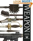 Weapon: A Visual...