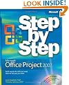 Microsoft Office Project 2007 Step by Step Book/CD Package (Step by Step (Microsoft))