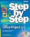 Microsoft® Office Project 2007 Step by Step (Step By Step (Microsoft))