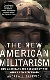 The New American Militarism