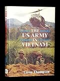 The U.S. Army in Vietnam