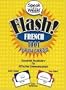Speak in a Week! Flash! French: 1001 Flash Cards