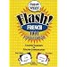 FLASH! French: Essential Vocabulary for Effective Communication (Speak in a Week!)