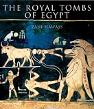 The Royal Tombs of Egypt: The Art of Thebes Revealed