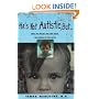 He's Not Autistic But...: How We Pulled Our Son From the Mouth of the Abyss