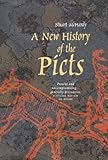 A new history of the Picts