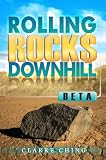 Rolling Rocks Downhill BETA - Lean, Agile and Profitable Software Development