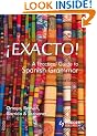 Exacto! A Practical Guide to Spanish Grammar