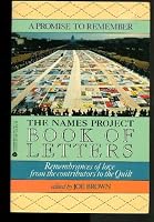 A Promise to Remember: The Names Project Book of Letters