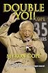 Myron Cope: Double Yoi!
