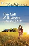 The Call of Bravery (Harlequin Superromance)