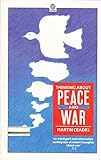 Thinking about peace and war