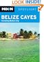 Moon Spotlight Belize Cayes: Including Belize City