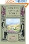 How the Heather Looks: A Joyous Journey to the British Sources of Children's Books