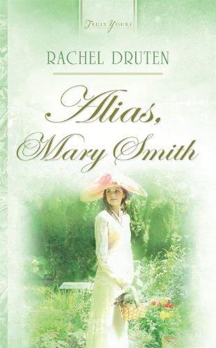 Alias, Mary Smith (Truly Yours Digital Editions Book 824)
