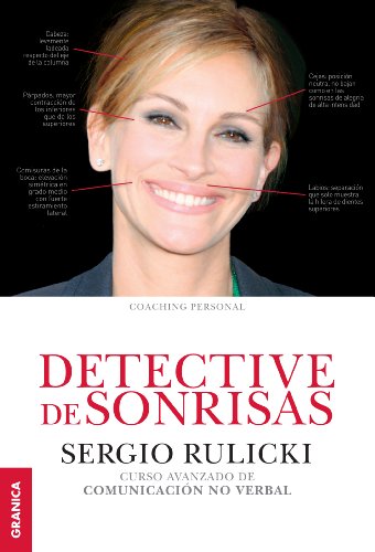 Detective de sonrisas. Curso avanzado de Comunicación no verbal. (Spanish Edition)