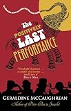 The positively last performance