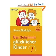 Das Geheimnis gl�cklicher Kinder