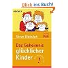 Das Geheimnis gl�cklicher Kinder