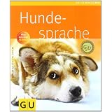 Hundesprache (GU TierRatgeber)von "Katharina Schlegl-Kofler"