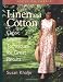 Linen and Cotton : Classic Sewing Techniques for Great Results (Focus on Fabric)
