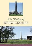 The obelisks of Warwickshire