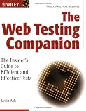 The Web Testing Companion: The Insider's Guide to Efficient and Effective Tests