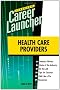Health Care Providers (Career Launcher) (Ferguson Career Launcher)