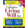 The Complete Living Will Kit (+ CD-ROM)