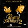 Bone Brothers 2