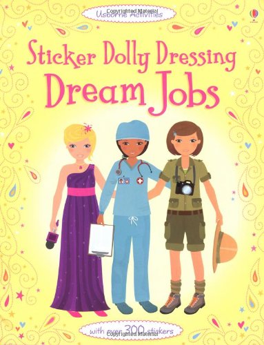 Sticker Dolly Dressing: Dream Jobs (Usborne Sticker Dolly Dressing)