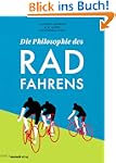 Die Philosophie des Radfahrens