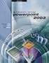 I-Series: Microsoft Office PowerPoint 2003 Brief