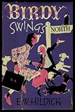 Birdy swings north