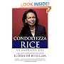 Condoleezza Rice: An American Life: A Biography