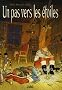 Un pas vers les �toiles, Tome 1 :