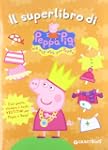 Il superlibro di Peppa Pig. Con stickers
