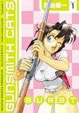 Gunsmith Cats: Burst Volume 1: Burst v. 1